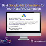 Best Google Ads Extensions to Use for PPC Campaigns